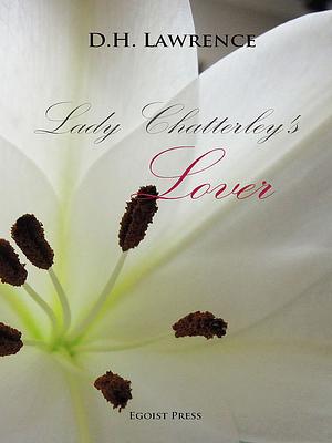 Lady Chatterley's Lover by D.H. Lawrence