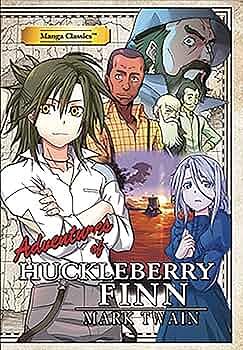 Adventures of Huckleberry Finn by Stacy King, Stacy King, Crystal S. Chan