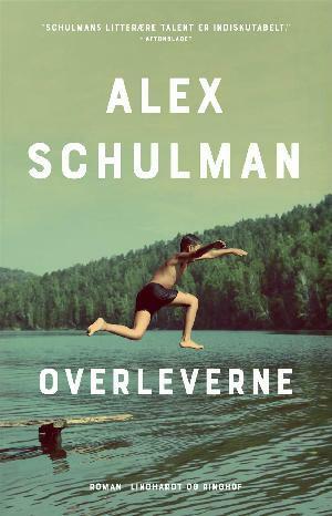 Overleverne by Alex Schulman