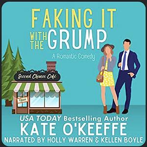 Faking It With the Grump by Kate O'Keeffe