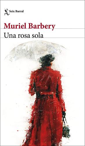 Una rosa sola by Muriel Barbery