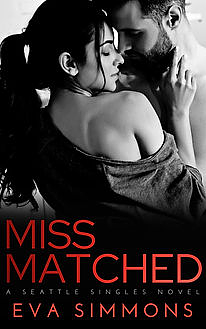 Miss Matched by Eva Simmons