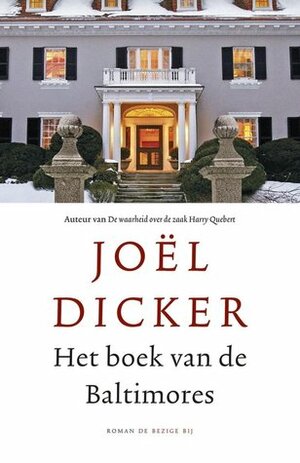 Het boek van de Baltimores by Joël Dicker