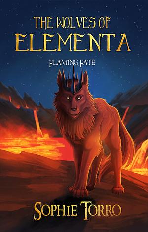 Flaming Fate by Sophie Torro