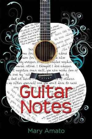 Guitar Notes by Mary Amato