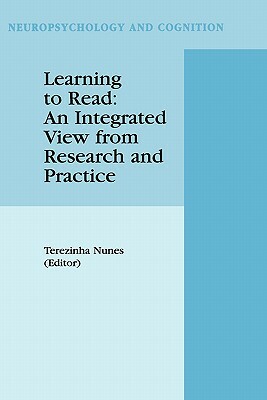 Learning to Read: An Integrated View from Research and Practice by 