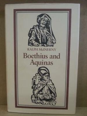 Boethius And Aquinas by Ralph McInerny