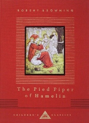 Pied Piper of Hamlin by Robert Browning, Eduard José, Diane Dow Suire