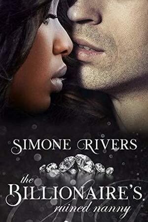 The Russian Billionaire's Ruined Nanny by Simone Rivers