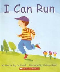 I Can Run by Gay Su Pinnell