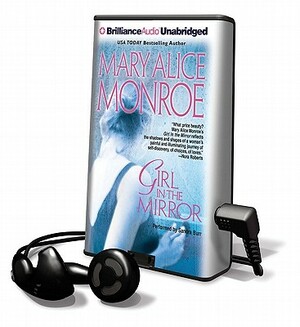 Girl in the Mirror by Mary Alice Monroe