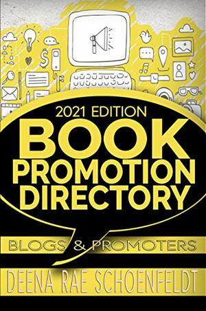 Book Promotion Directory: Bloggers & Promoters by Deena Rae Schoenfeldt