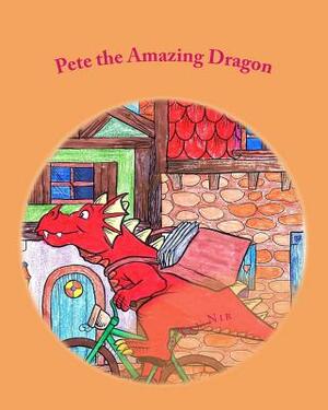 Pete the Amazing Dragon by Tal Nir