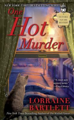 One Hot Murder by Lorraine Bartlett