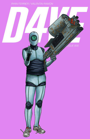 D4VE #5 by Valentin Roman, Ryan Ferrier