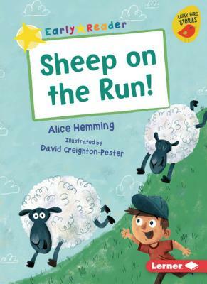 Sheep on the Run! by Alice Hemming