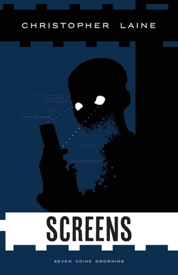 Screens: Seven Coins Drowning by Christopher Laine
