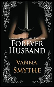 Forever Husband by Vanna Smythe