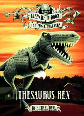 Thesaurus Rex by Michael Dahl