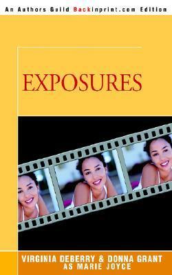 Exposures by Donna Grant, Virginia DeBerry