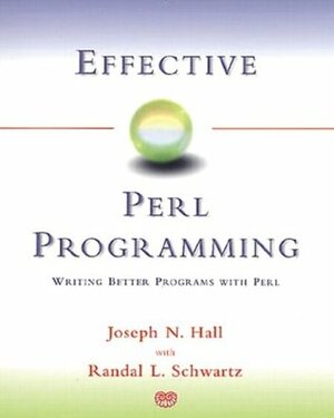 Effective Perl Programming by Joseph Hall
