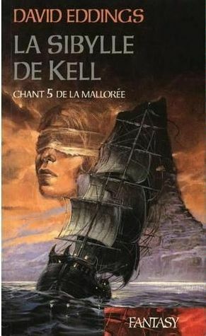 La Sibylle de Kell by David Eddings, Dominique Haas