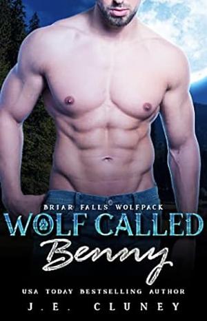 Wolf Called Benny by J.E. Cluney