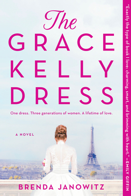 The Grace Kelly Dress by Brenda Janowitz