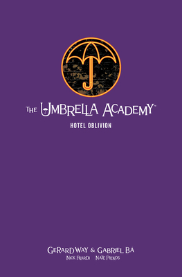 The Umbrella Academy Library Edition Volume 3: Hotel Oblivion by Gabriel Bá, Nick Filardi, Nate Piekos, Gerard Way, Jeff Lemire