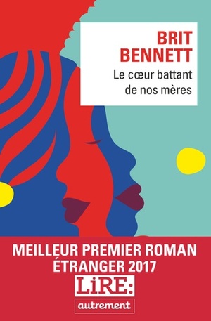 Le cœur battant de nos mères by Brit Bennett