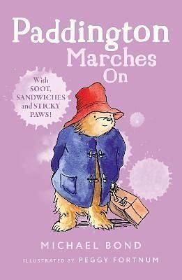 Paddington Marches on by Michael Bond