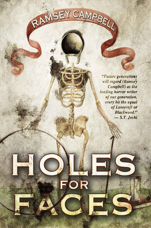 Holes for Faces by Santiago Caruso, Ramsey Campbell
