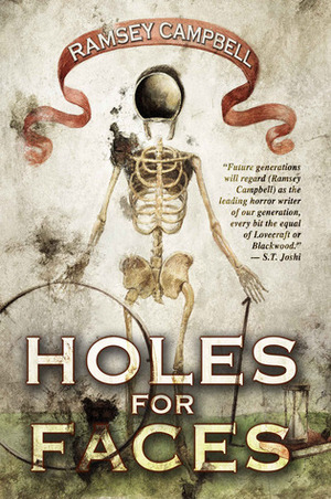 Holes for Faces by Ramsey Campbell, Santiago Caruso