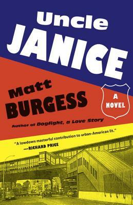 Uncle Janice by Matt Burgess