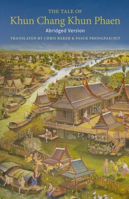 The Tale of Khun Chang Khun Phaen: Abridged by 