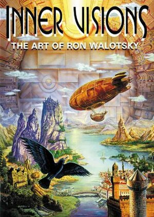 Inner Visions: The Art of Ron Walotsky by Ron Walotsky