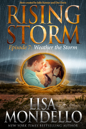 Weather The Storm by Lisa Mondello