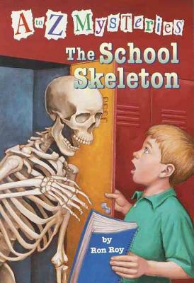 The School Skeleton by Ron Roy