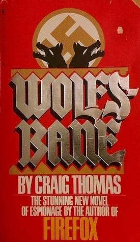 WOLFSBANE by Craig Thomas, Craig Thomas