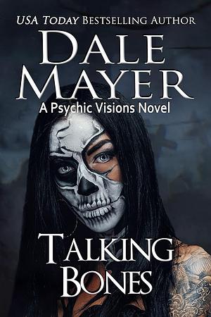 Talking Bones by Dale Mayer