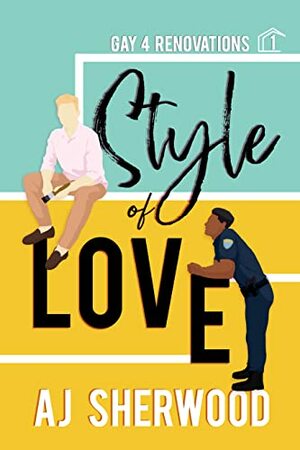 Style of Love by A.J. Sherwood