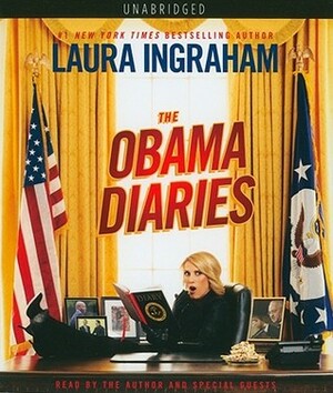 The Obama Diaries by Laura Ingraham