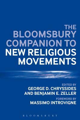 The Bloomsbury Companion to New Religious Movements by 