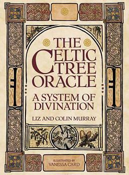 The Celtic Tree Oracle [kit] : a System of Divination by Colin, Liz, Murray, Murray