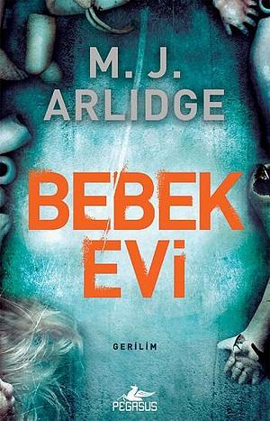 Bebek Evi by Semih Süren, M.J. Arlidge