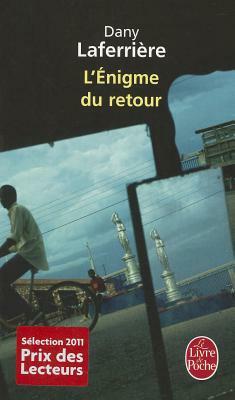 L'Énigme Du Retour by Dany Laferrière