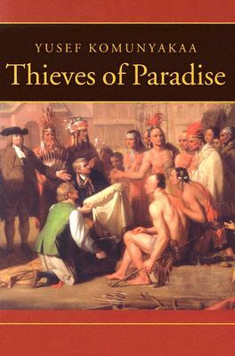 Thieves of Paradise by Yusef Komunyakaa