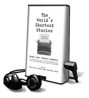 The Worlds Shortest Stories by 