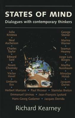 States of Mind: Dialogues with Contemporary Thinkers by Richard Kearney