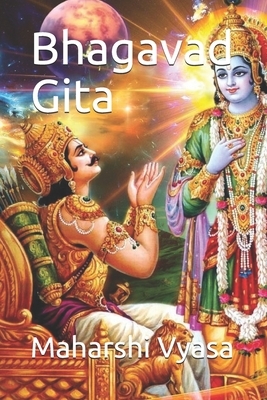 Bhagavad Gita by Maharshi Vyasa
